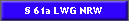 § 61a LWG NRW